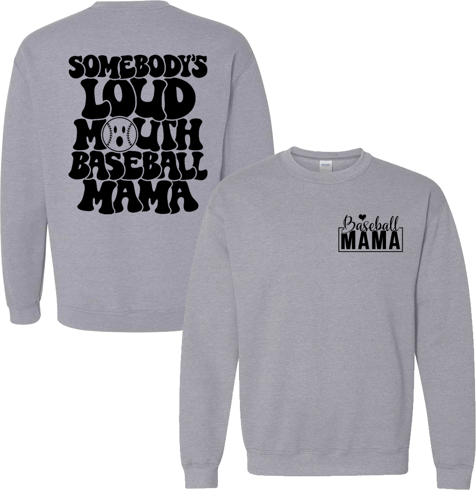 Somebody's Loud Mouth Baseball Mama