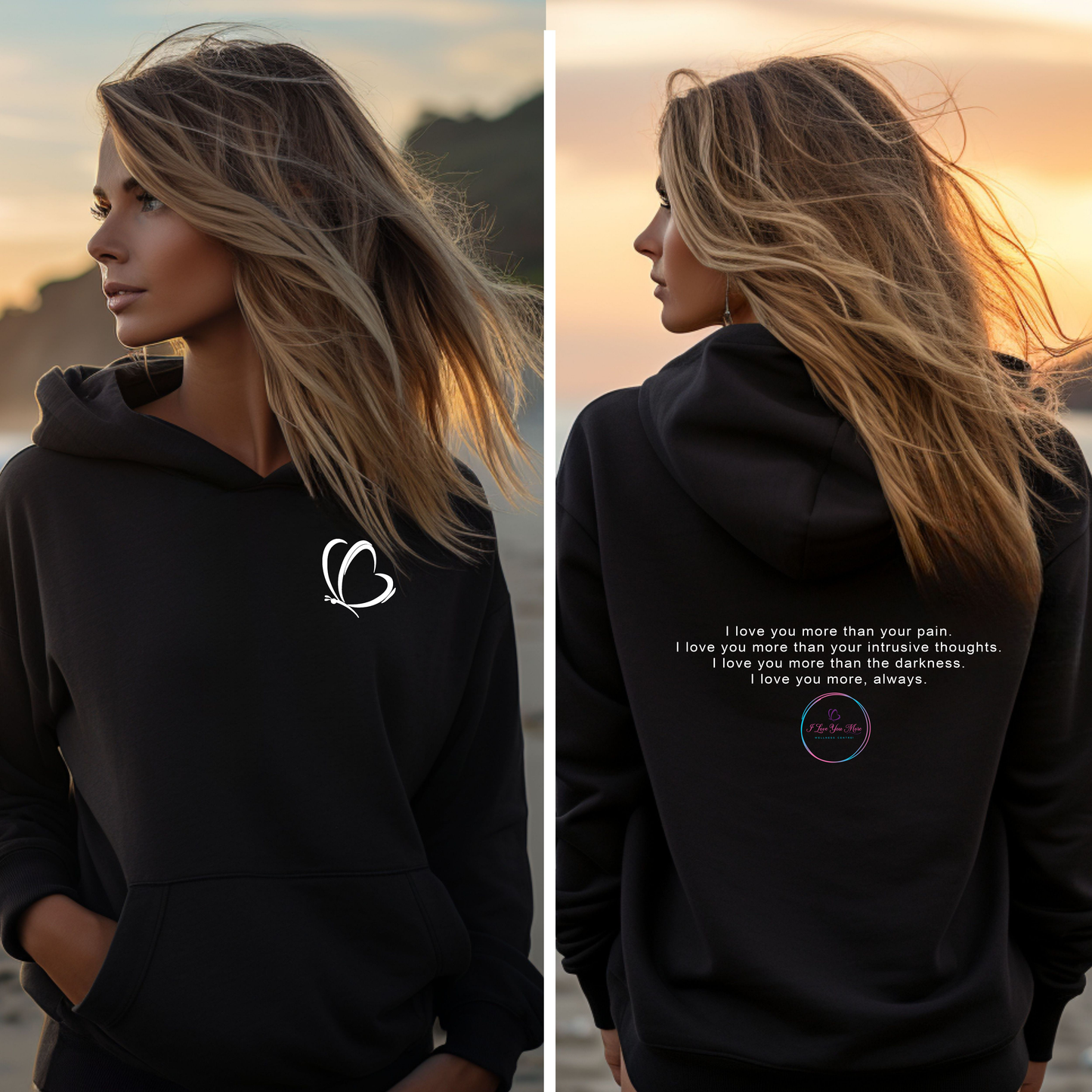 I Love You More Wellness Centre Hoodie