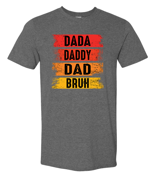 Daddy, Dadda, Bruh